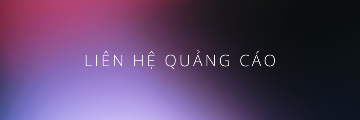 Liên hệ quảng cáo